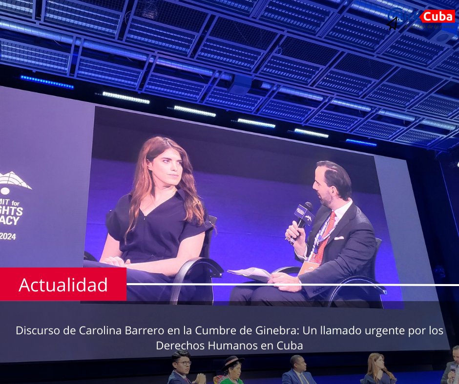 Discurso de Carolina Barrero en la Cumbre de Ginebra: Un llamado urgente por los Derechos Humanos en Cuba