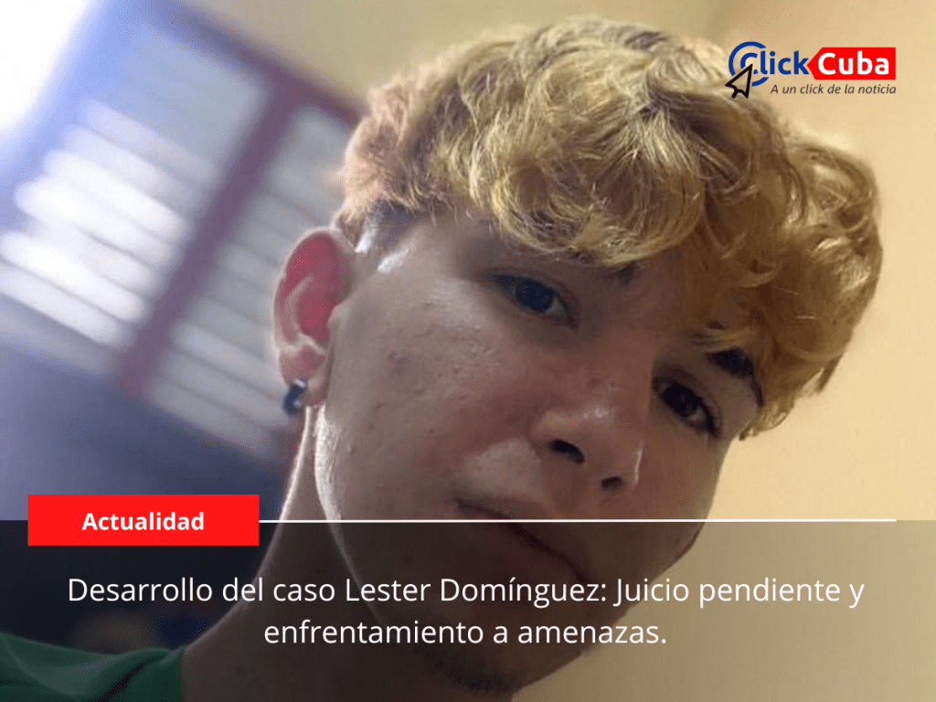 Desarrollo del caso Lester Domínguez: Juicio pendiente y enfrentamiento a&nbsp;amenazas.