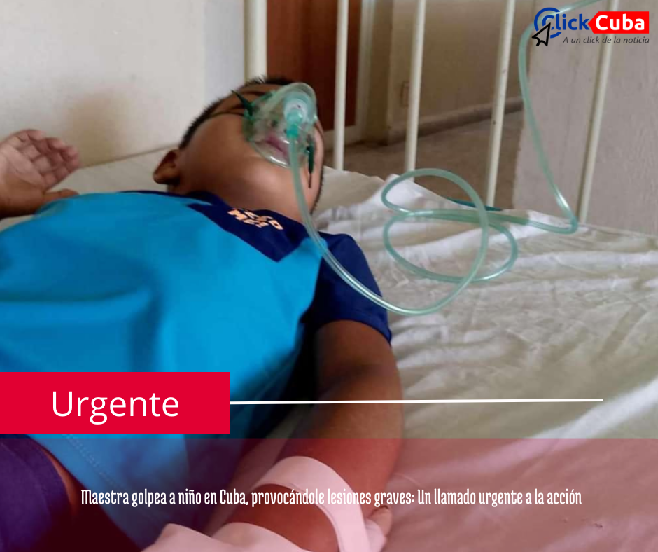 Maestra golpea a niño en Cuba, provocándole lesiones graves: Un llamado urgente a la acción