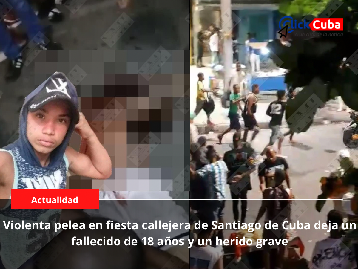 Violenta pelea en fiesta callejera de Santiago de Cuba deja un fallecido de 18 años y un herido grave