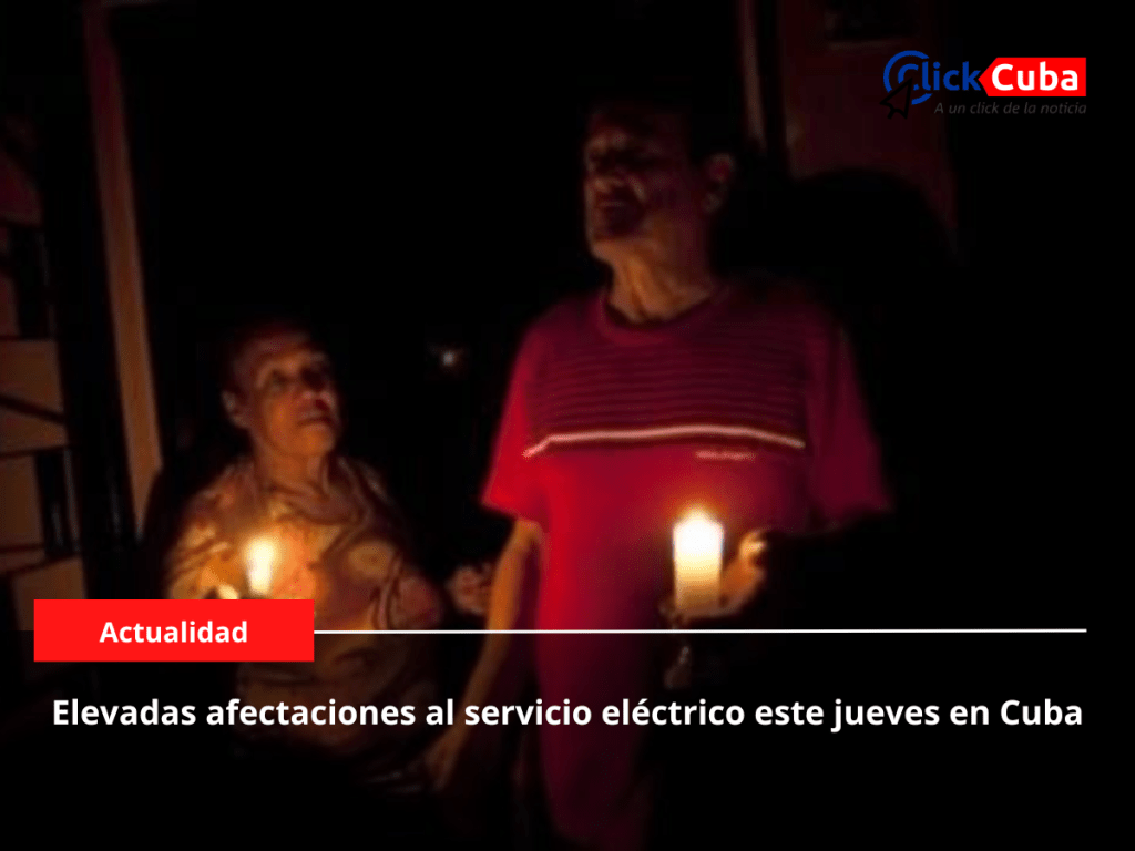 Elevadas afectaciones al servicio eléctrico este jueves en&nbsp;Cuba