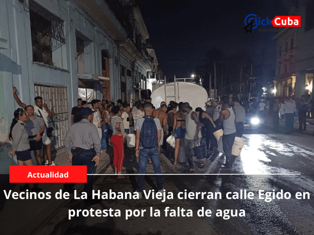 Vecinos de La Habana Vieja cierran calle Egido en protesta por la falta de&nbsp;agua