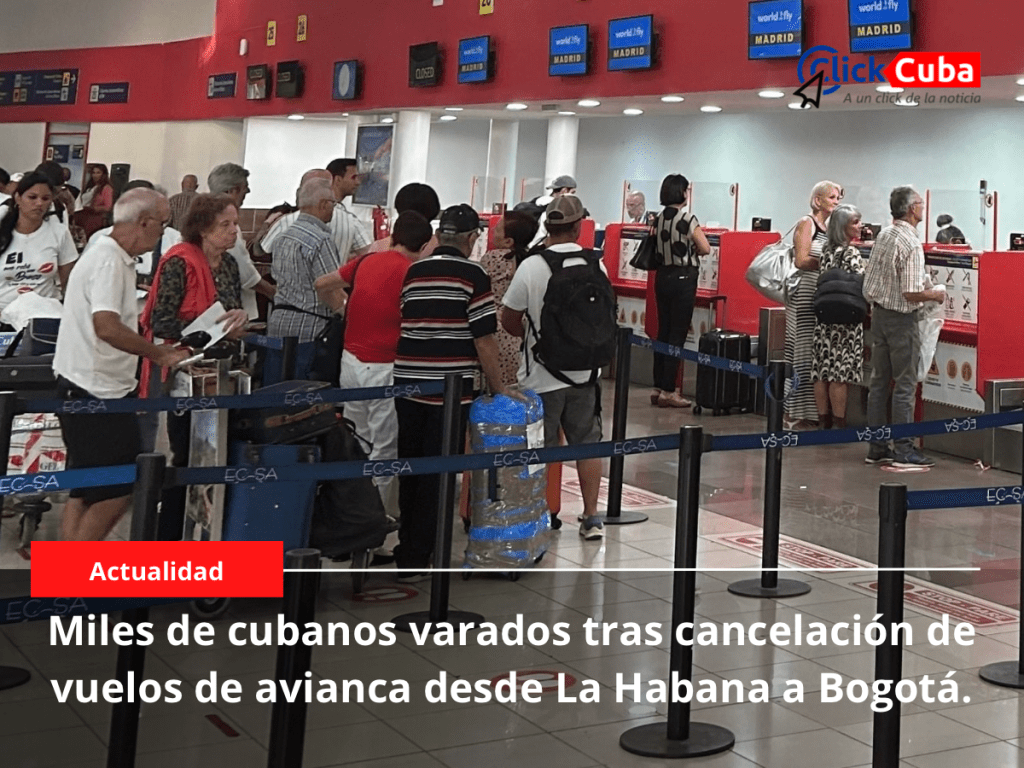 Miles de cubanos varados tras cancelación de vuelos de avianca desde La Habana a&nbsp;Bogotá
