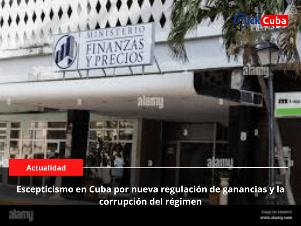 Escepticismo en Cuba por nueva regulación de ganancias y la corrupción del&nbsp;régimen