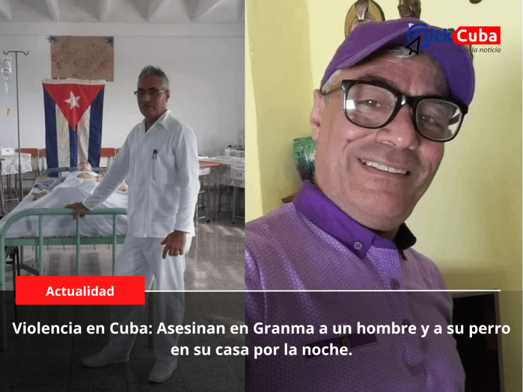 Violencia en Cuba: Asesinan en Granma a un hombre y a su perro en la propia casa de la víctima por la&nbsp;noche.