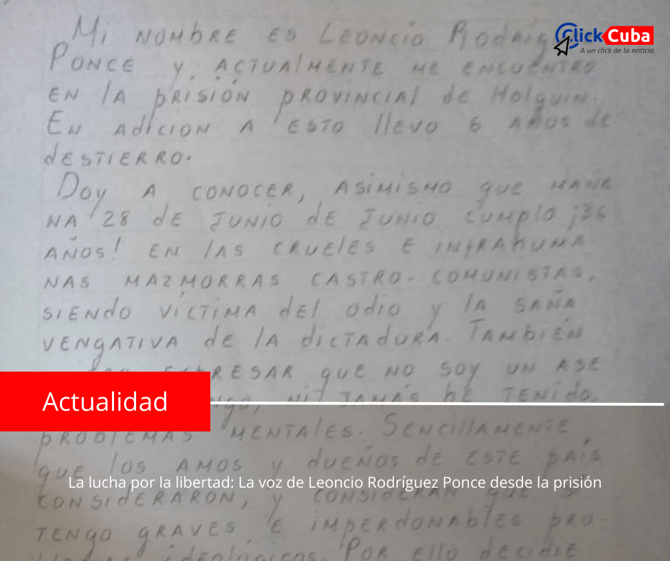 La lucha por la libertad: La voz de Leoncio Rodríguez Ponce desde la&nbsp;prisión