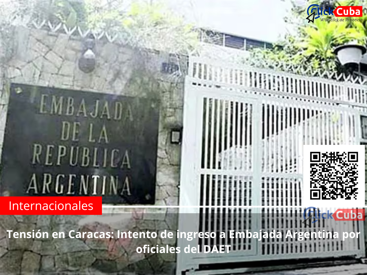 Tensión en Caracas: Intento de ingreso a Embajada Argentina por oficiales del DAET