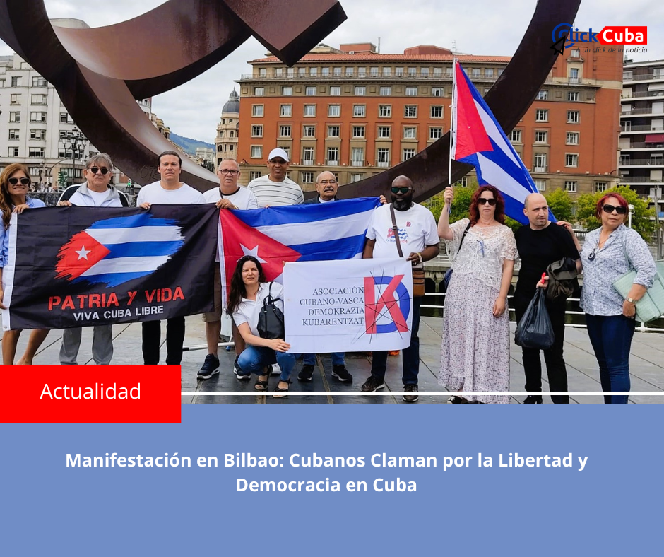 Manifestación en Bilbao: Cubanos claman por la Libertad y Democracia en&nbsp;Cuba