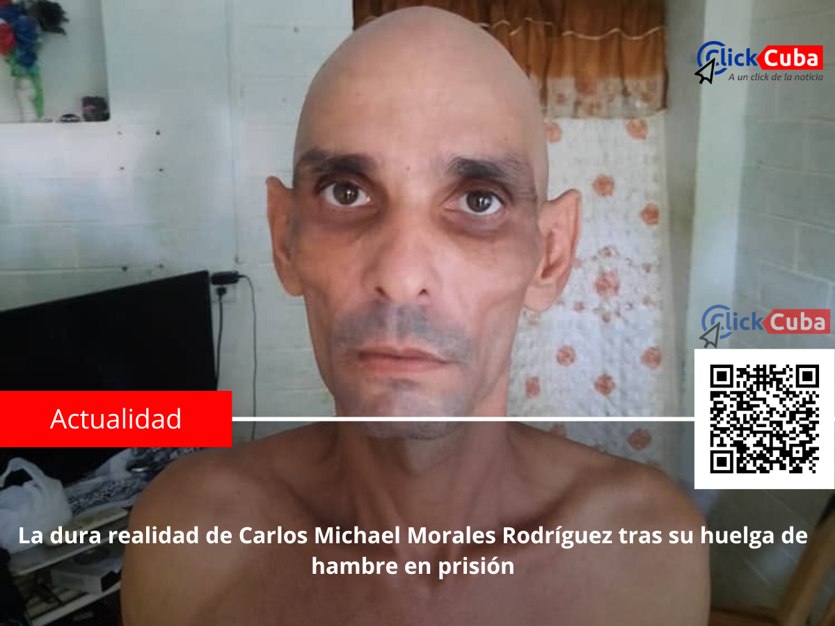 La dura realidad de Carlos Michael Morales Rodríguez tras su huelga de hambre en prisión