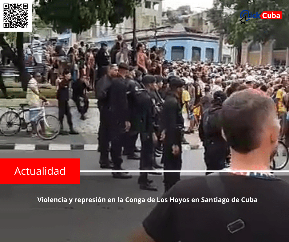 Violencia y represión en la Conga de Los Hoyos en Santiago de&nbsp;Cuba