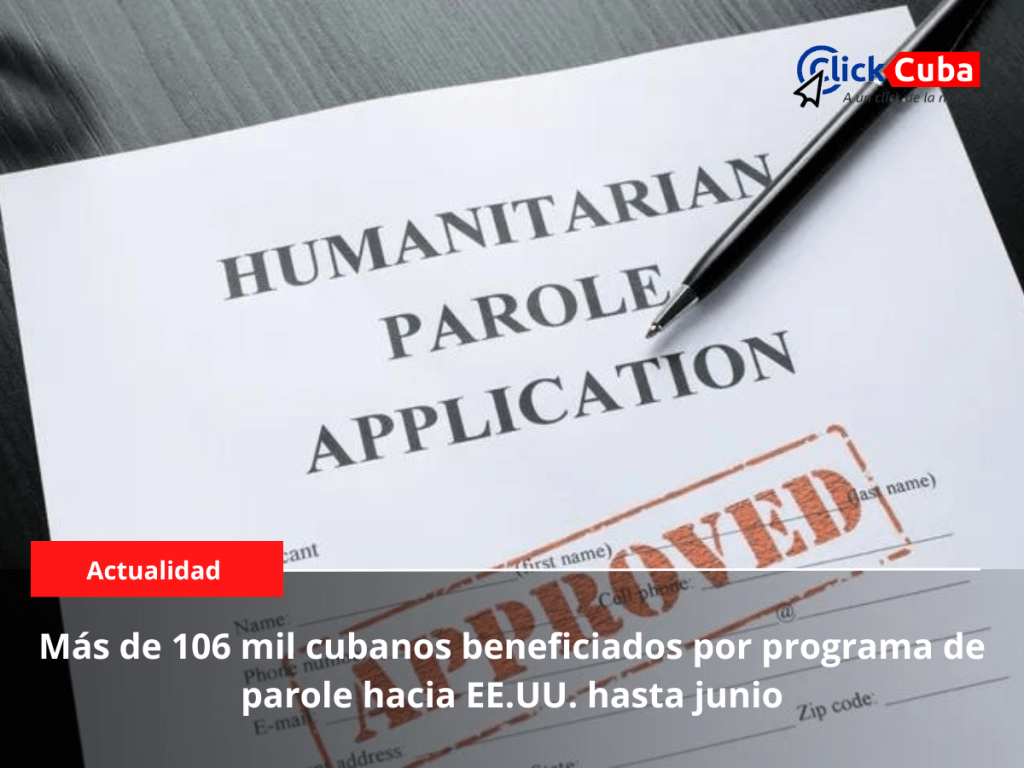 Más de 106 mil cubanos beneficiados por programa de parole hacia EE.UU. hasta&nbsp;junio