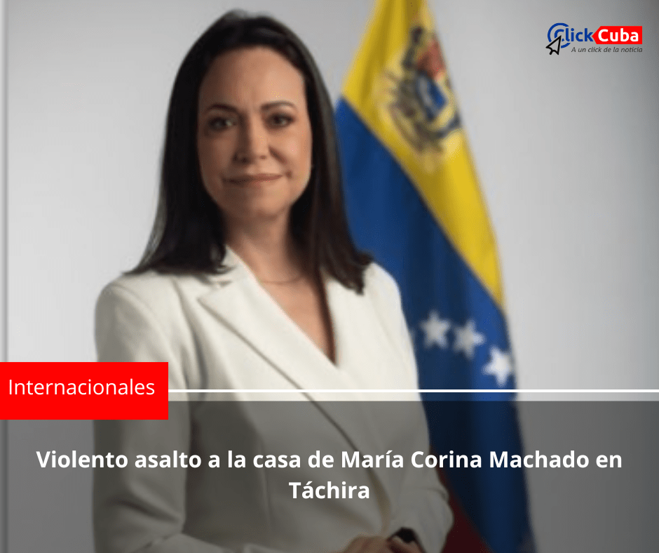 Violento asalto a la casa de María Corina Machado en&nbsp;Táchira