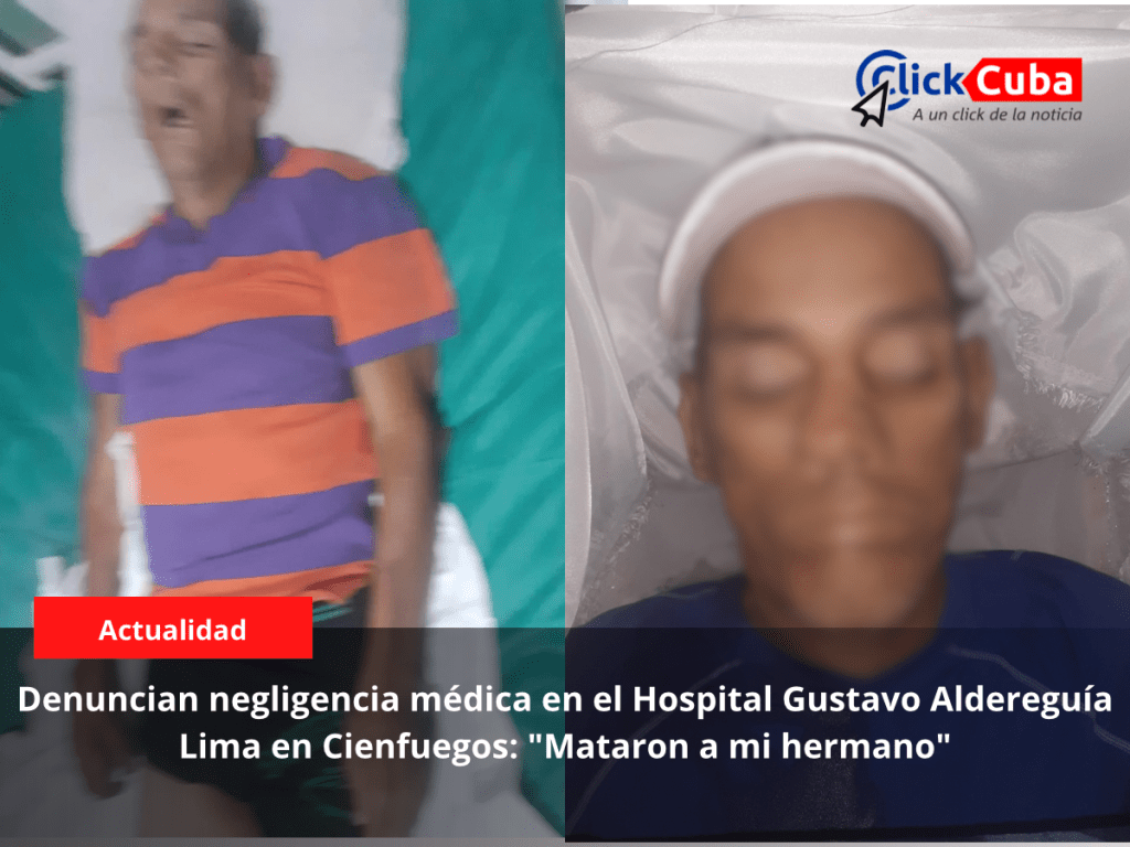 Denuncian negligencia médica en el Hospital Gustavo Aldereguía Lima en Cienfuegos: «Mataron a mi&nbsp;hermano»