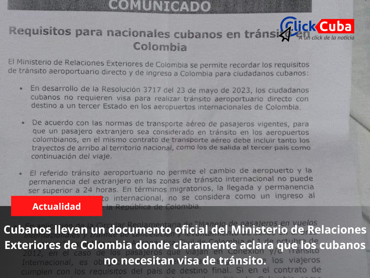 Cubanos llevan un documento oficial del Ministerio de Relaciones Exteriores de Colombia donde claramente aclara que los cubanos no necesitan visa de tránsito.
