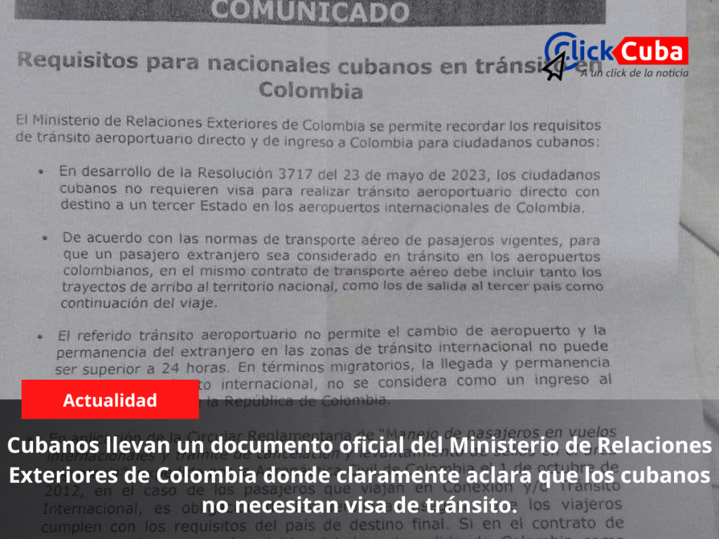 Cubanos llevan un documento oficial del Ministerio de Relaciones Exteriores de Colombia donde claramente aclara que los cubanos no necesitan visa de&nbsp;tránsito.