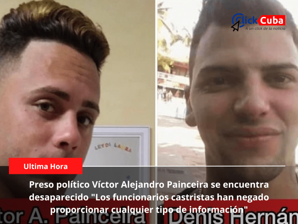 URGENTE: Preso político Víctor Alejandro Painceira se encuentra desaparecido «Los funcionarios castristas han negado proporcionar cualquier tipo de&nbsp;información»