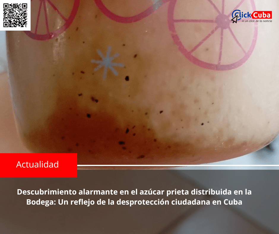 Descubrimiento alarmante en el azúcar prieta distribuida en la Bodega: Un reflejo de la desprotección ciudadana en&nbsp;Cuba
