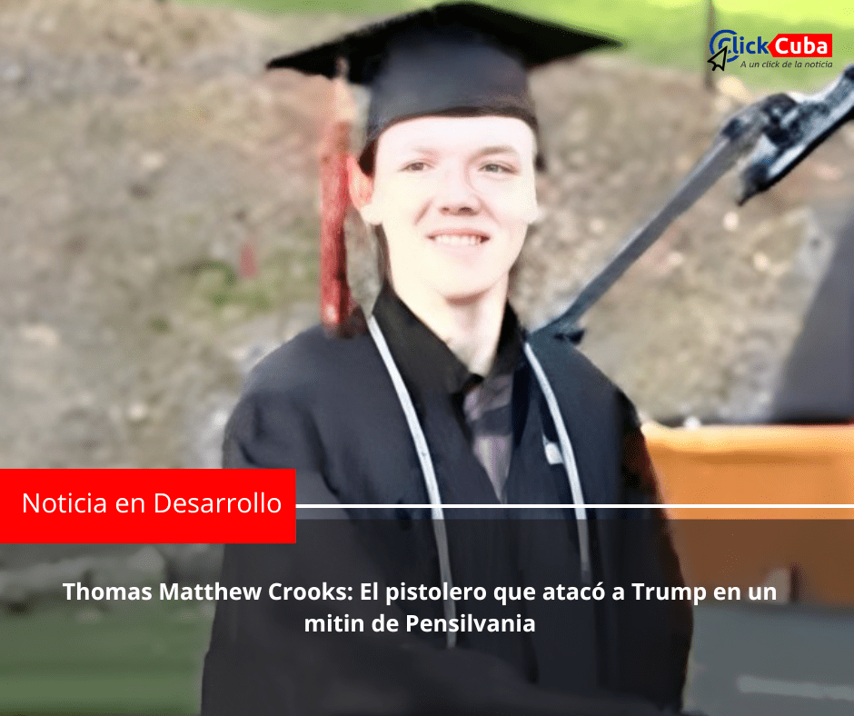 Thomas Matthew Crooks: El pistolero que atacó a Trump en un mitin de&nbsp;Pensilvania