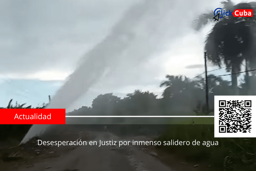 Desesperación en Justiz por inmenso salidero de&nbsp;agua