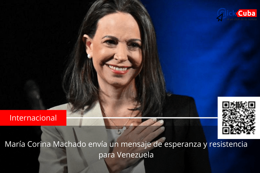 María Corina Machado envía un mensaje de esperanza y resistencia para&nbsp;Venezuela