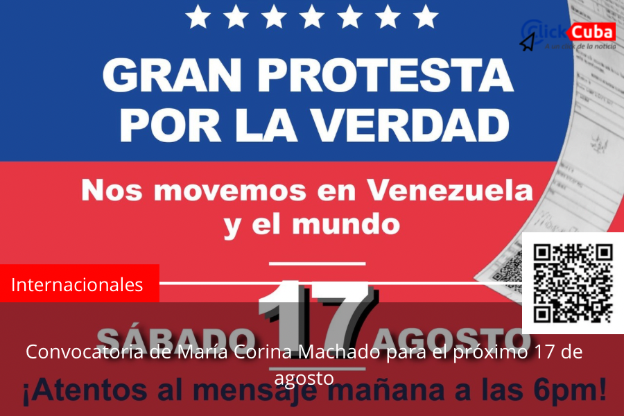 Convocatoria de María Corina Machado para el próximo 17 de agosto