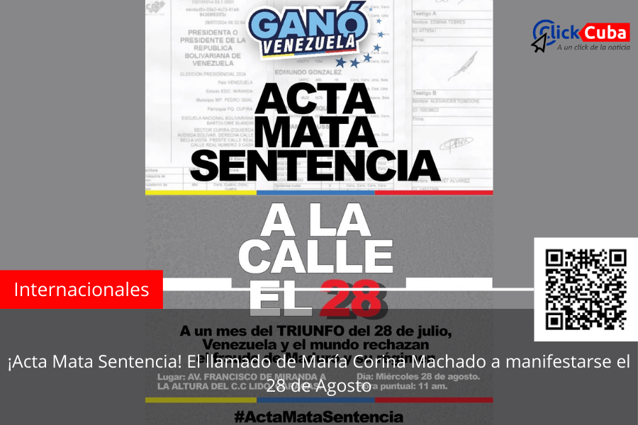 ¡Acta Mata Sentencia! El llamado de María Corina Machado a manifestarse el 28 de&nbsp;Agosto