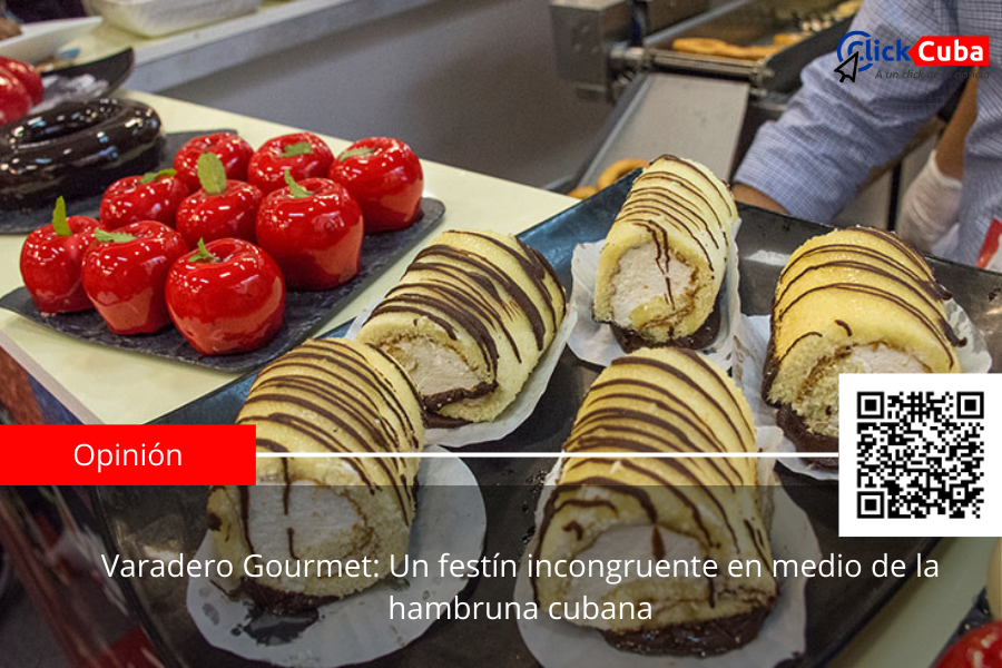 Varadero Gourmet: Un festín incongruente en medio de la hambruna&nbsp;cubana