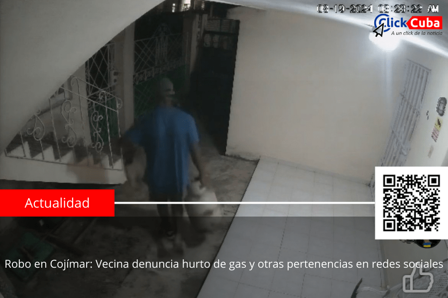 Robo en Cojímar: Vecina denuncia hurto de gas y otras pertenencias en redes&nbsp;sociales
