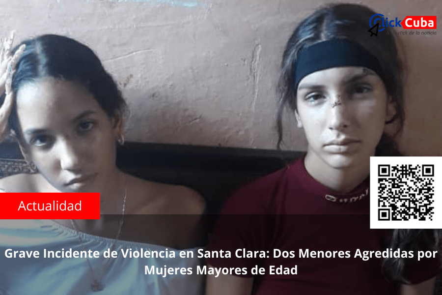 Grave incidente de violencia en Santa Clara: Dos menores agredidas por mujeres mayores de&nbsp;edad