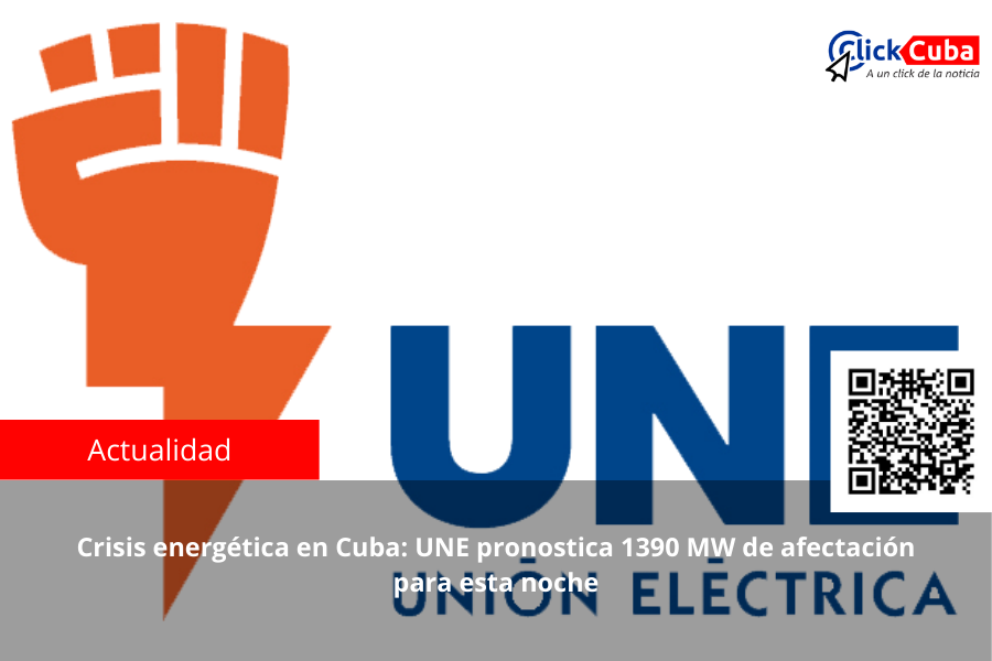 Crisis energética en Cuba: UNE pronostica 1390 MW de afectación para esta noche