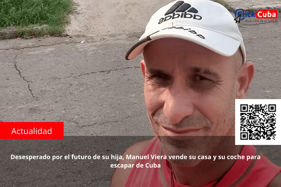 Desesperado por el futuro de su hija, Manuel Viera vende su casa y su coche para escapar de&nbsp;Cuba