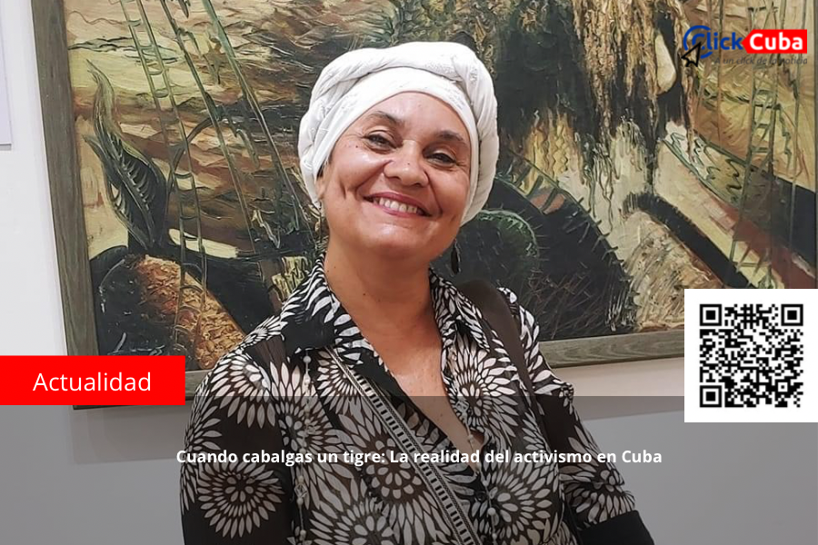 Cuando cabalgas un tigre: La realidad del activismo en Cuba