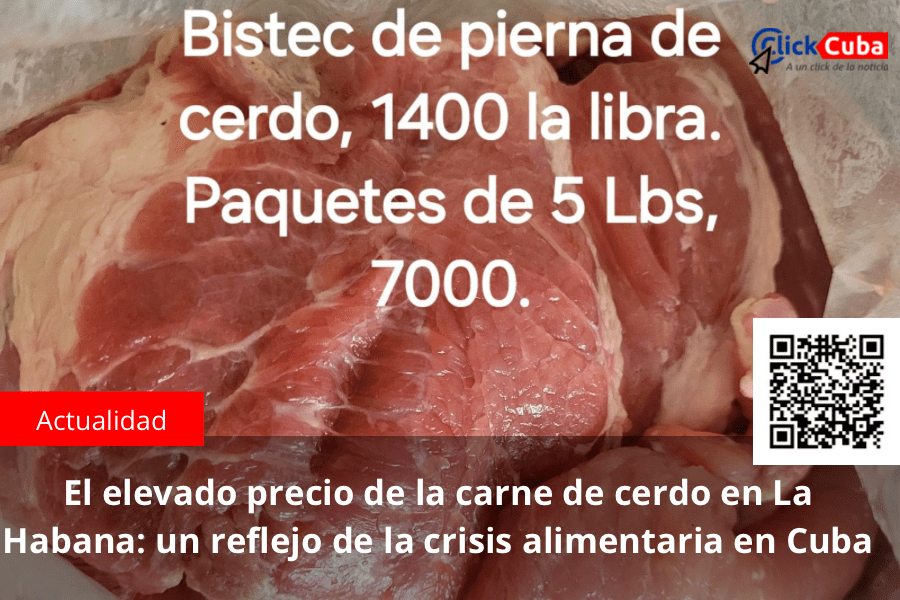 El elevado precio de la carne de cerdo en La Habana: un reflejo de la crisis alimentaria en&nbsp;Cuba