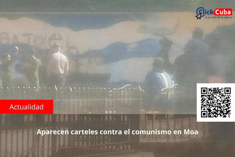 Aparecen carteles contra el comunismo en&nbsp;Moa