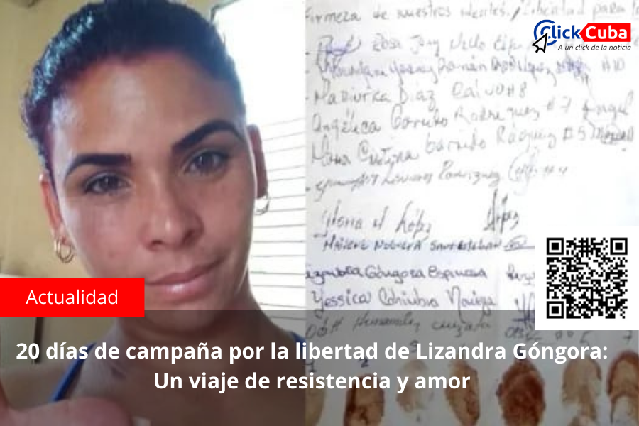 20 días de campaña por la libertad de Lizandra Góngora: Un viaje de resistencia y amor