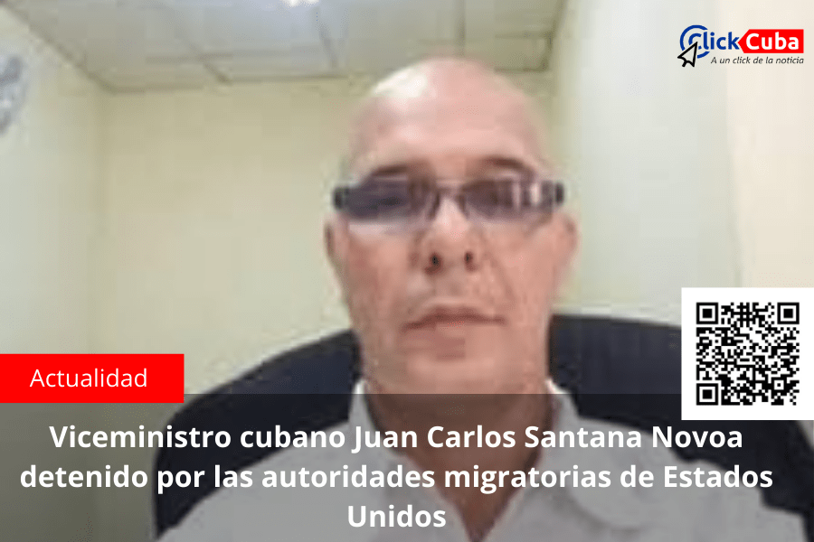 Viceministro cubano Juan Carlos Santana Novoa detenido por las autoridades migratorias de Estados&nbsp;Unidos