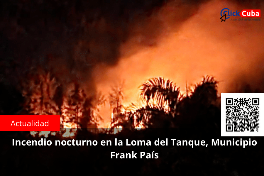 Incendio nocturno en la Loma del Tanque, Municipio Frank&nbsp;País