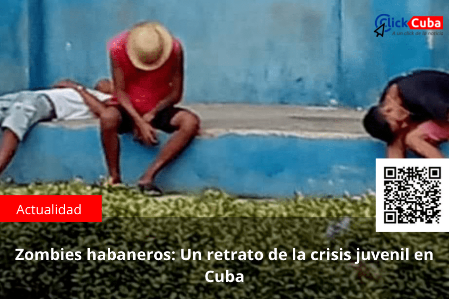 Zombies habaneros: Un retrato de la crisis juvenil en&nbsp;Cuba