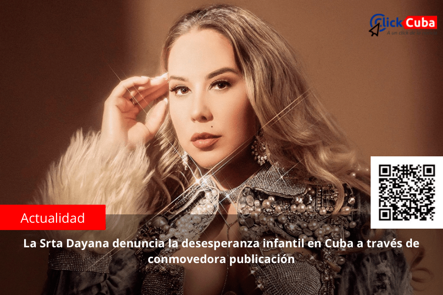 La Srta Dayana denuncia la desesperanza infantil en Cuba a través de conmovedora&nbsp;publicación
