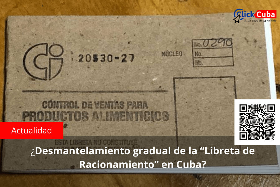 ¿Desmantelamiento gradual de la “Libreta de Racionamiento” en&nbsp;Cuba?
