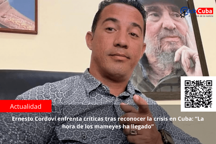 Ernesto Cordoví enfrenta críticas tras reconocer la crisis en Cuba: “La hora de los mameyes ha&nbsp;llegado”