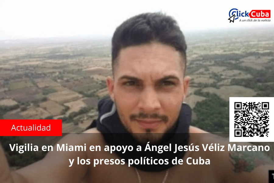 Vigilia en Miami en apoyo a Ángel Jesús Véliz Marcano y los presos políticos de&nbsp;Cuba
