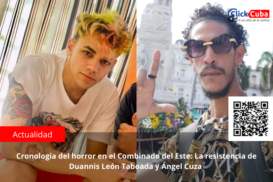Cronología del Horror en el Combinado del Este: La resistencia de Duannis León Taboada y Ángel Cuza