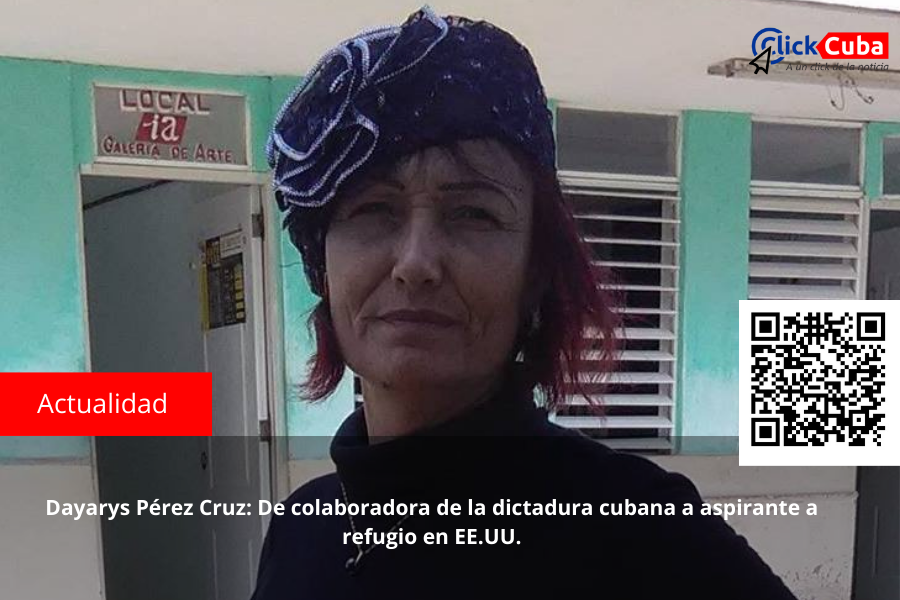Dayarys Pérez Cruz: De colaboradora de la dictadura cubana a aspirante a refugio en EE.UU.