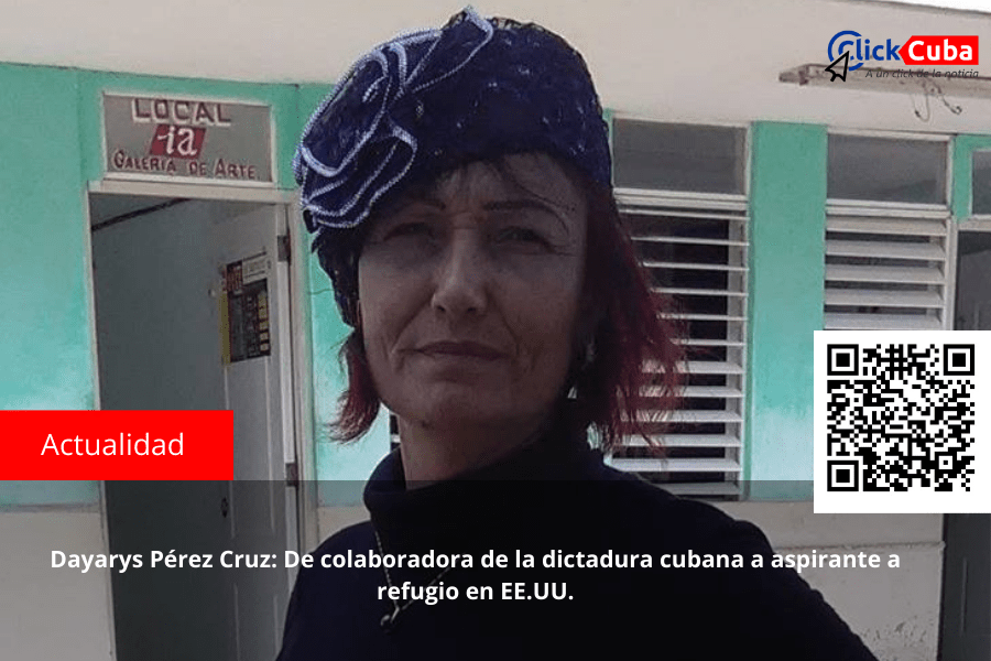 Dayarys Pérez Cruz: De colaboradora de la dictadura cubana a aspirante a refugio en&nbsp;EE.UU.