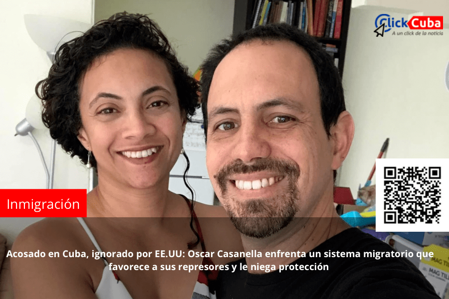 Acosado en Cuba, ignorado por EE.UU: Oscar Casanella enfrenta un sistema migratorio que favorece a sus represores y le niega&nbsp;protección