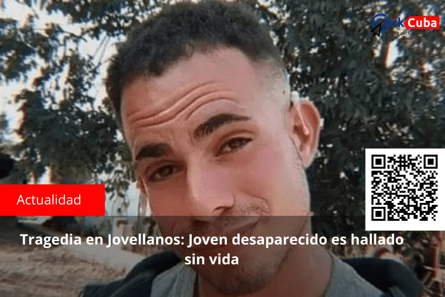 Tragedia en Jovellanos: Joven desaparecido es hallado sin&nbsp;vida