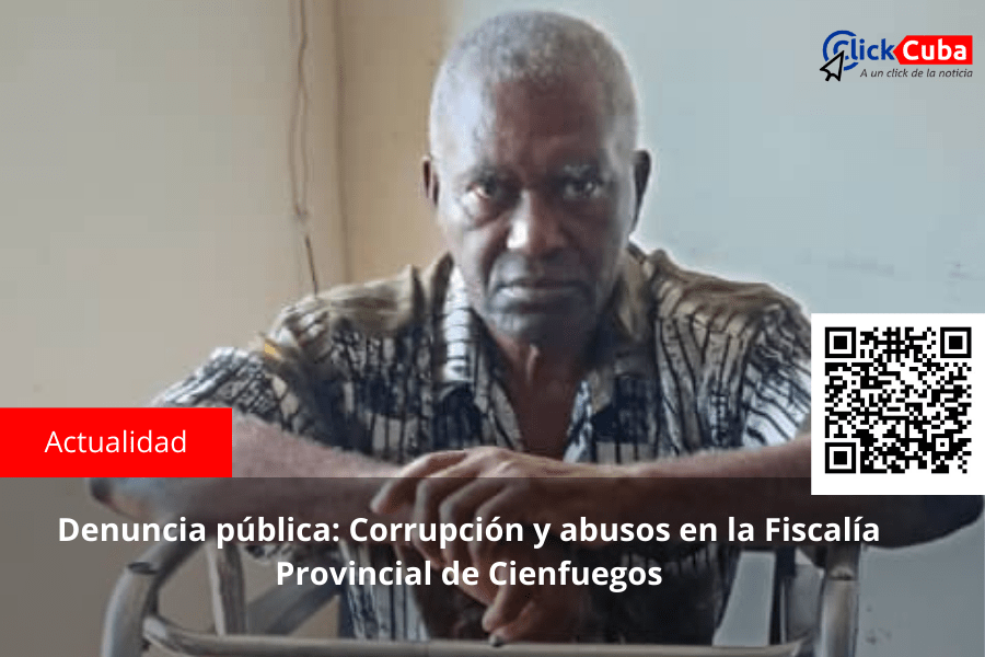 Denuncia pública: Corrupción y abusos en la Fiscalía Provincial de&nbsp;Cienfuegos