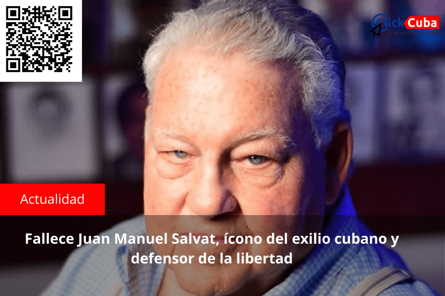 Fallece Juan Manuel Salvat, ícono del exilio cubano y defensor de la&nbsp;libertad