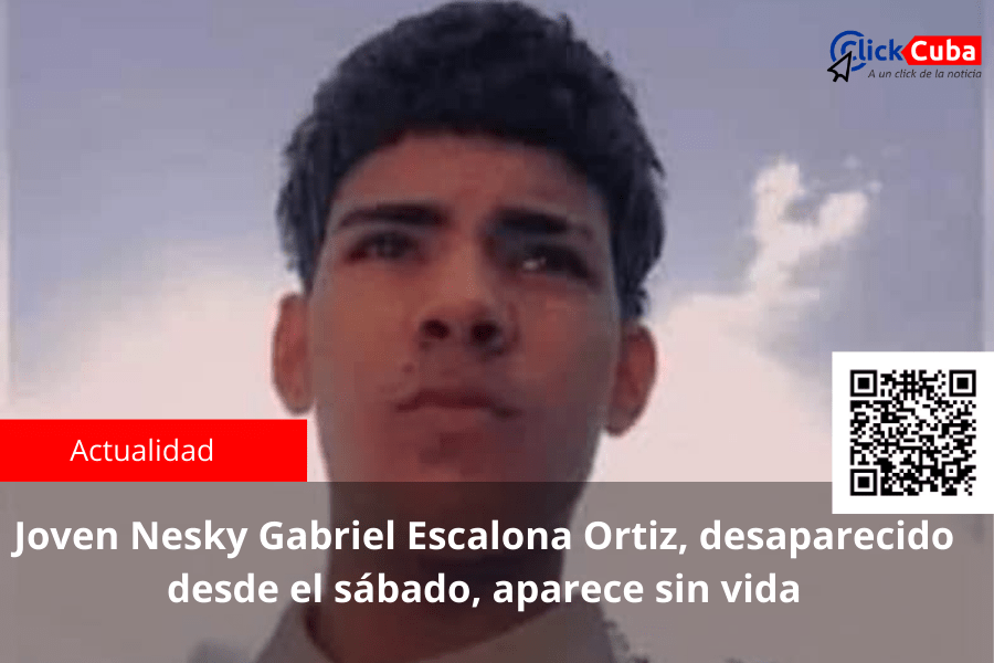 Joven Nesky Gabriel Escalona Ortiz, desaparecido desde el sábado, aparece sin&nbsp;vida